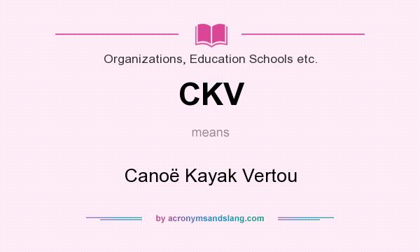 What does CKV mean? It stands for Canoë Kayak Vertou