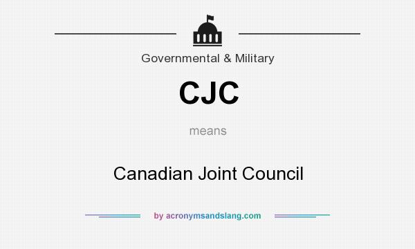 What does CJC mean? It stands for Canadian Joint Council