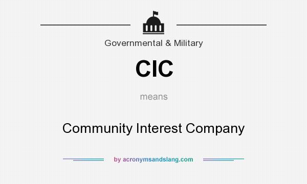 What does CIC mean? It stands for Community Interest Company