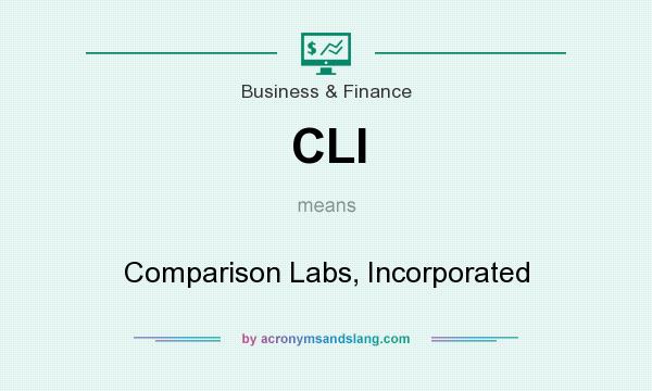 What does CLI mean? It stands for Comparison Labs, Incorporated
