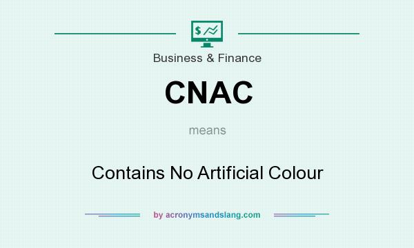 What does CNAC mean? It stands for Contains No Artificial Colour