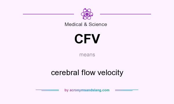 What does CFV mean? It stands for cerebral flow velocity