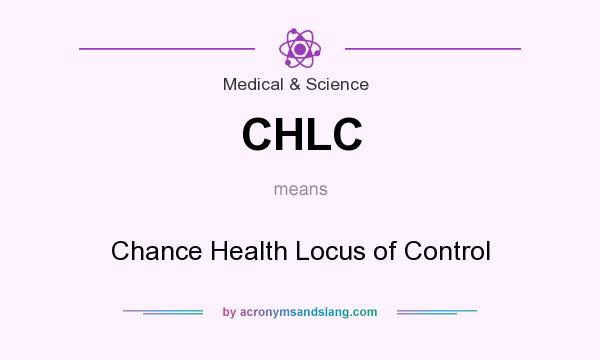 What does CHLC mean? It stands for Chance Health Locus of Control