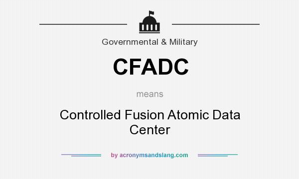 What does CFADC mean? It stands for Controlled Fusion Atomic Data Center