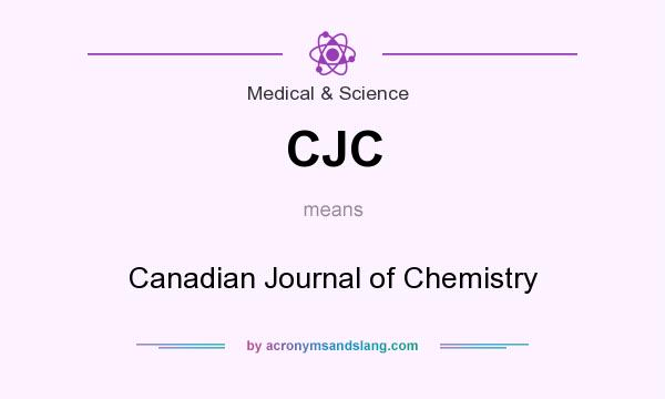 What does CJC mean? It stands for Canadian Journal of Chemistry