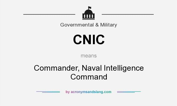 What does CNIC mean? It stands for Commander, Naval Intelligence Command