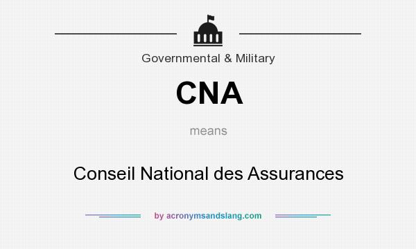 What does CNA mean? It stands for Conseil National des Assurances