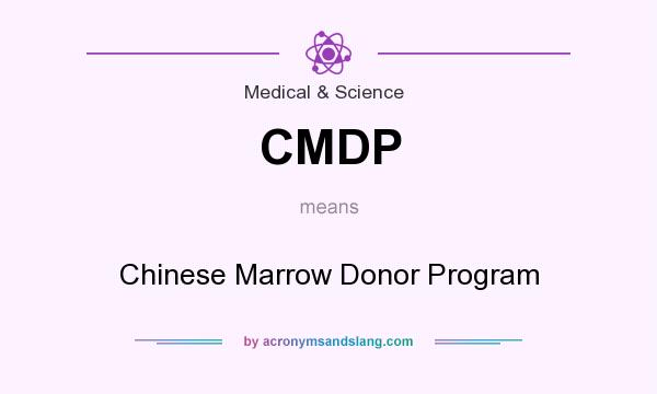 What does CMDP mean? It stands for Chinese Marrow Donor Program