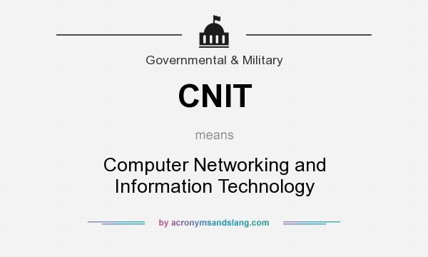 What does CNIT mean? It stands for Computer Networking and Information Technology