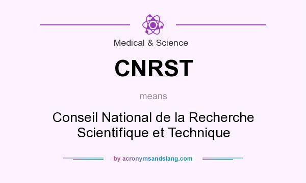 What does CNRST mean? It stands for Conseil National de la Recherche Scientifique et Technique