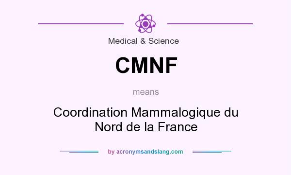 What does CMNF mean? It stands for Coordination Mammalogique du Nord de la France