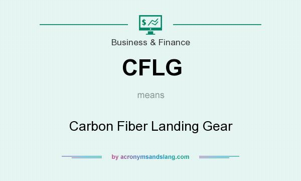 What does CFLG mean? It stands for Carbon Fiber Landing Gear