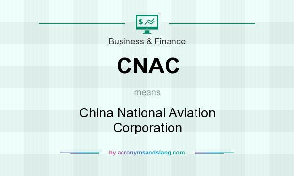 What does CNAC mean? It stands for China National Aviation Corporation