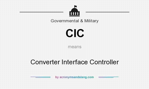 What does CIC mean? It stands for Converter Interface Controller