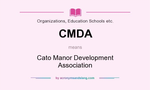 What does CMDA mean? It stands for Cato Manor Development Association