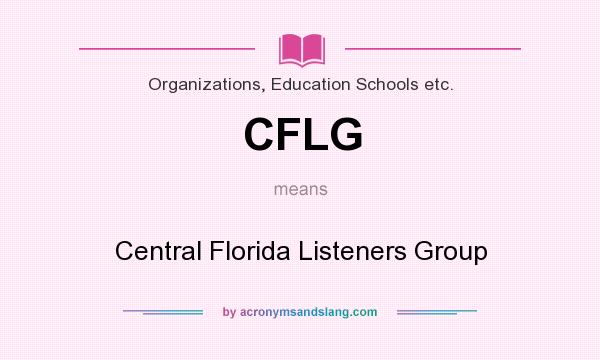 What does CFLG mean? It stands for Central Florida Listeners Group