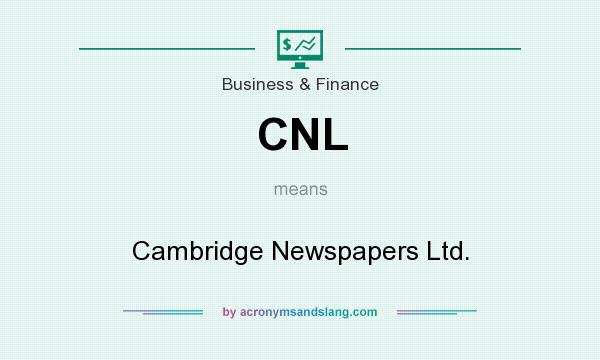What does CNL mean? It stands for Cambridge Newspapers Ltd.