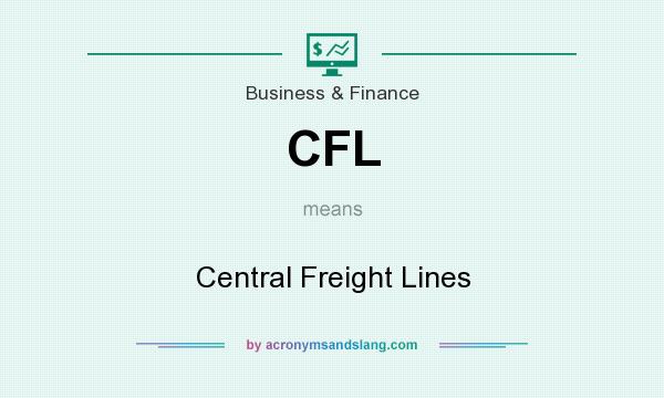 What does CFL mean? It stands for Central Freight Lines