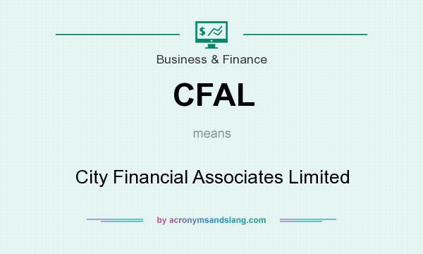 What does CFAL mean? It stands for City Financial Associates Limited