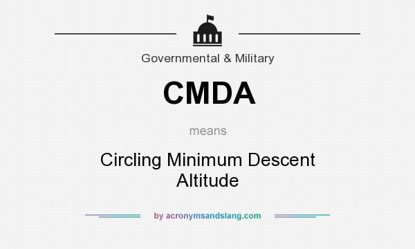 What does CMDA mean? It stands for Circling Minimum Descent Altitude