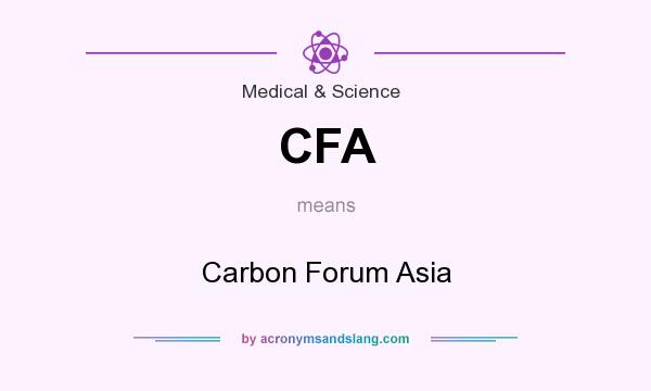 What does CFA mean? It stands for Carbon Forum Asia