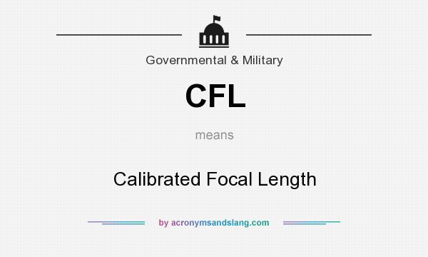 What does CFL mean? It stands for Calibrated Focal Length