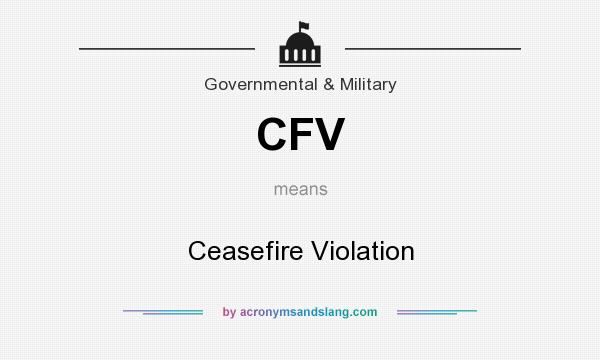 What does CFV mean? It stands for Ceasefire Violation