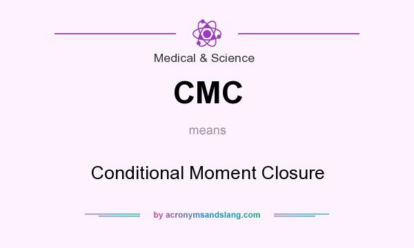 What does CMC mean? It stands for Conditional Moment Closure