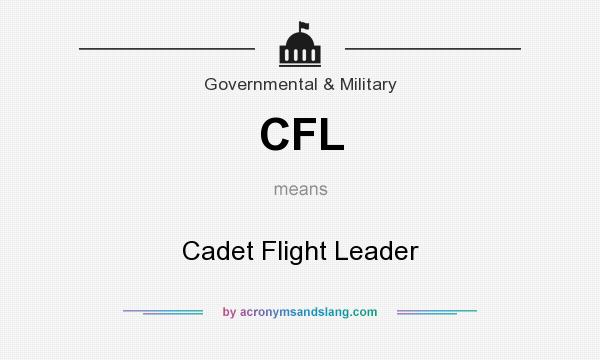What does CFL mean? It stands for Cadet Flight Leader