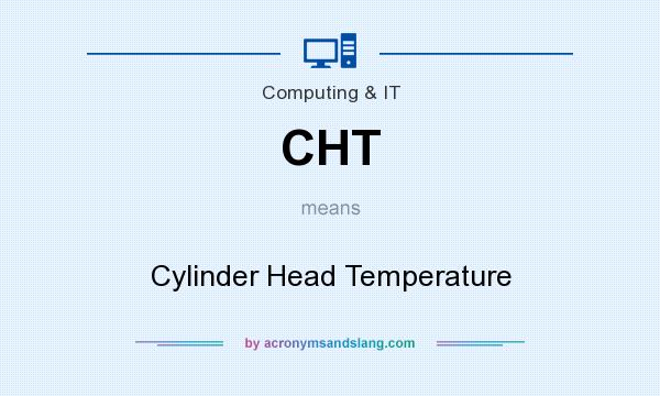 What does CHT mean? It stands for Cylinder Head Temperature