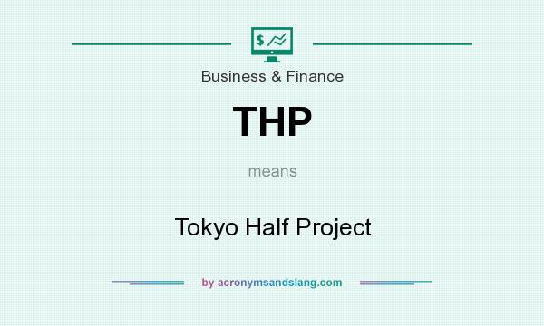 What does THP mean? It stands for Tokyo Half Project