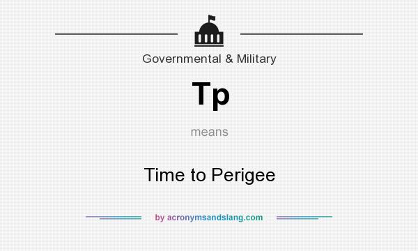 What does Tp mean? It stands for Time to Perigee