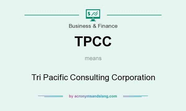 What does TPCC mean? It stands for Tri Pacific Consulting Corporation