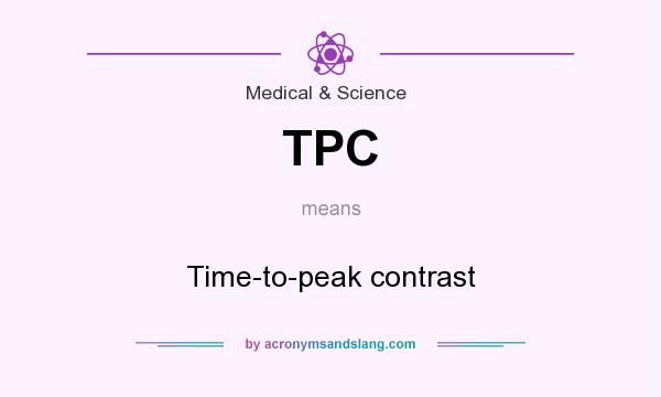 What does TPC mean? It stands for Time-to-peak contrast