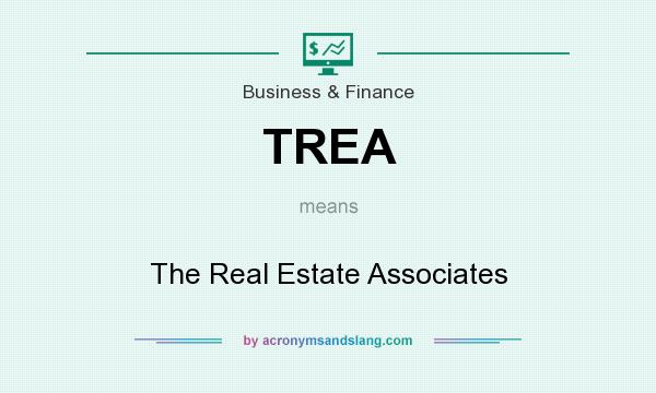 What does TREA mean? It stands for The Real Estate Associates