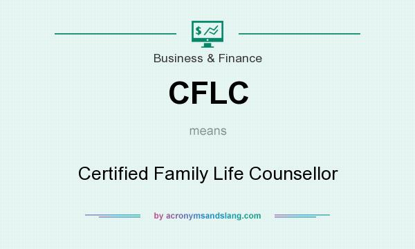 What does CFLC mean? It stands for Certified Family Life Counsellor