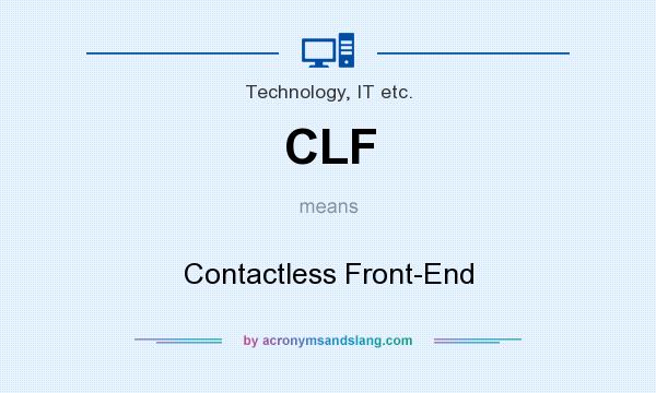 What does CLF mean? It stands for Contactless Front-End