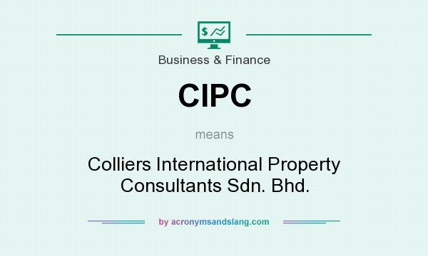 What does CIPC mean? It stands for Colliers International Property Consultants Sdn. Bhd.
