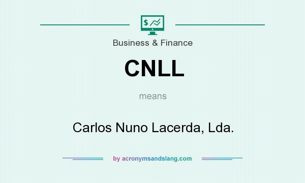 What does CNLL mean? It stands for Carlos Nuno Lacerda, Lda.
