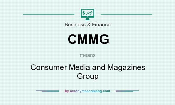 What does CMMG mean? It stands for Consumer Media and Magazines Group