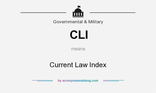 What does CLI mean? It stands for Current Law Index