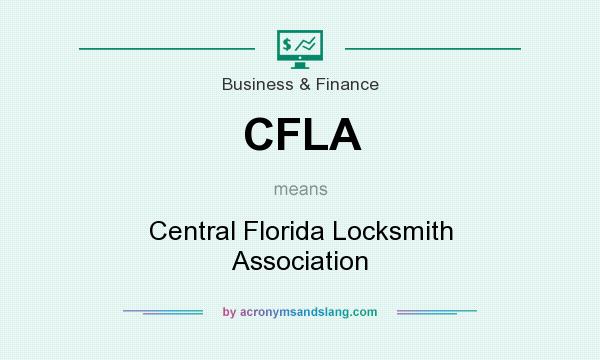 What does CFLA mean? It stands for Central Florida Locksmith Association