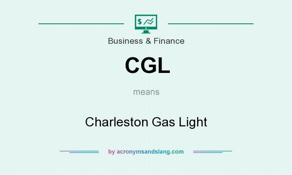 What does CGL mean? It stands for Charleston Gas Light