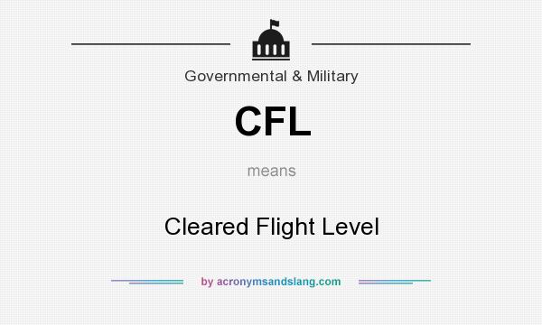 What does CFL mean? It stands for Cleared Flight Level