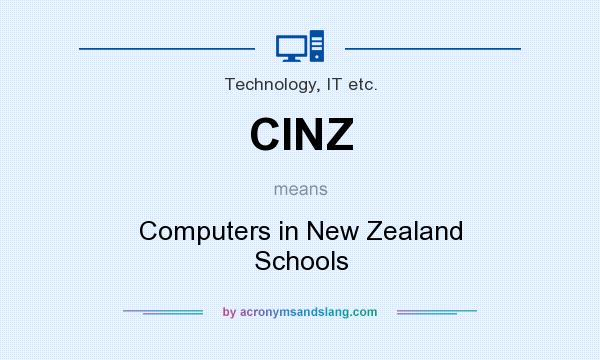 What does CINZ mean? It stands for Computers in New Zealand Schools