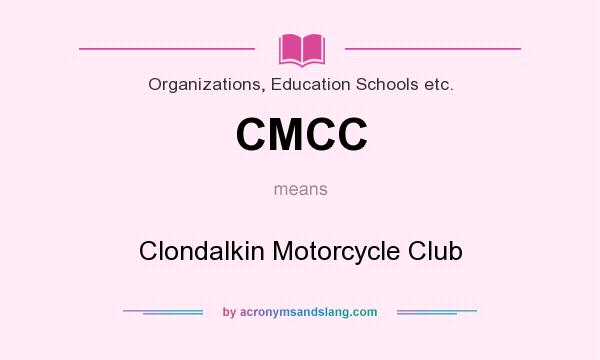 What does CMCC mean? It stands for Clondalkin Motorcycle Club