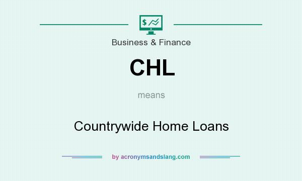 What does CHL mean? It stands for Countrywide Home Loans