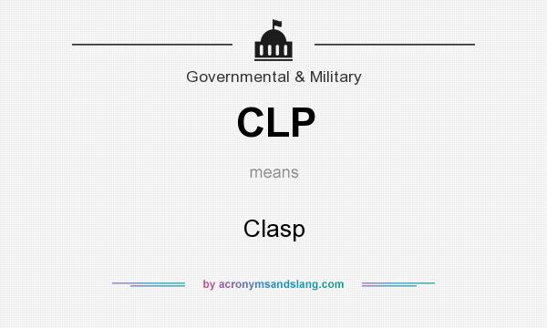What does CLP mean? It stands for Clasp