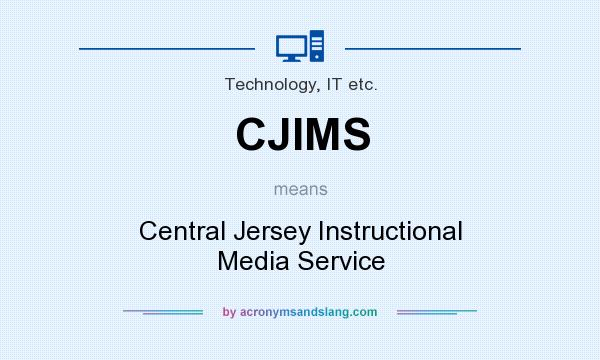 What does CJIMS mean? It stands for Central Jersey Instructional Media Service