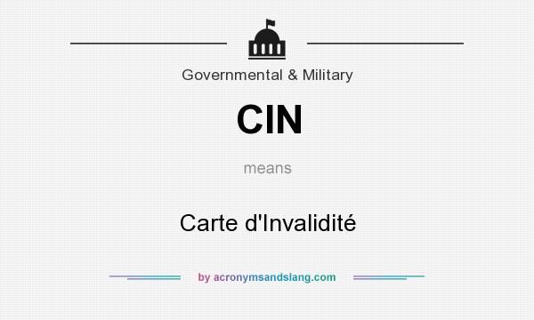 What does CIN mean? It stands for Carte d`Invalidité